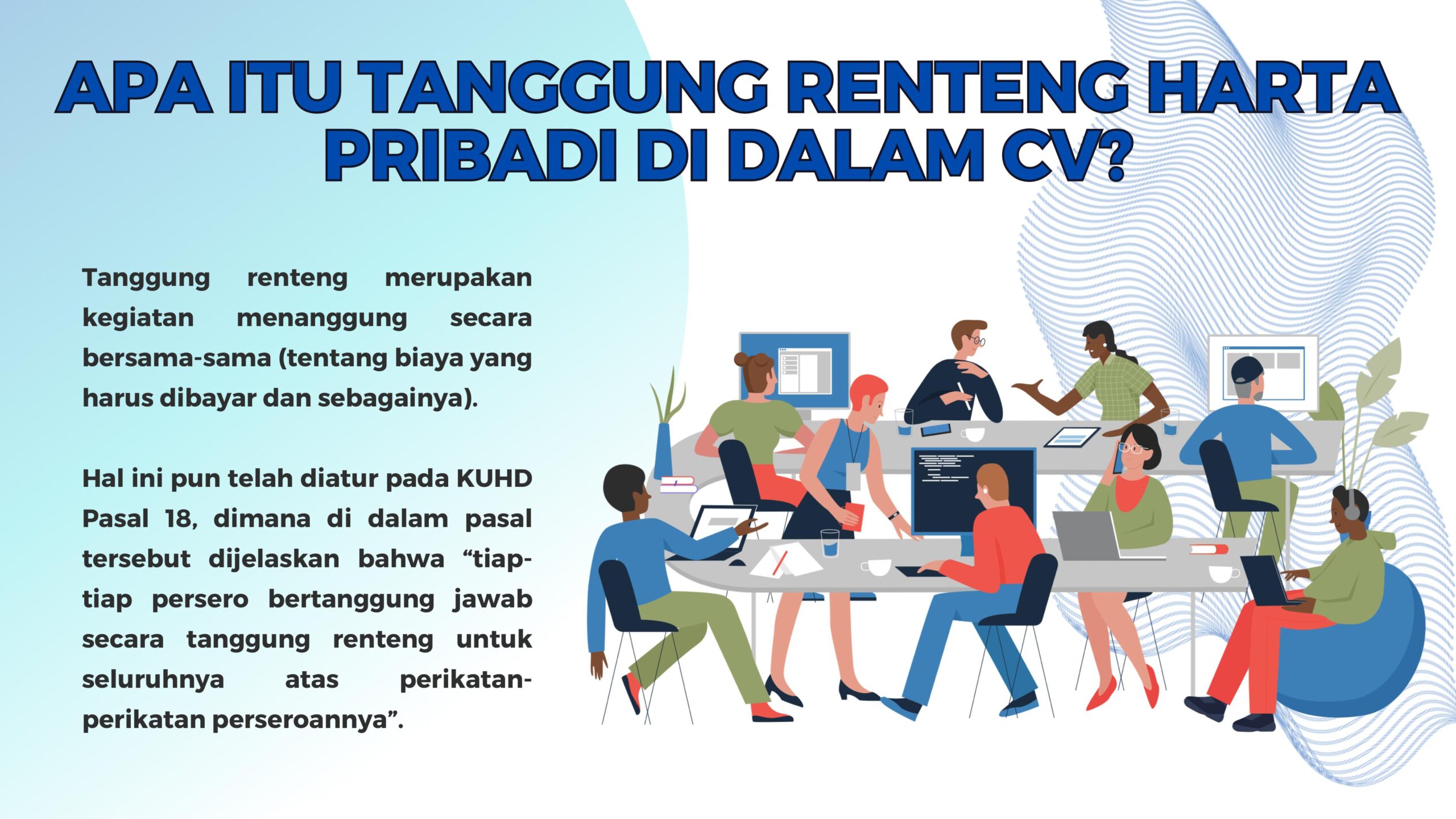 Tanggung Renteng Harta Pribadi Dalam CV